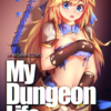 My Dungeon Life Volume 7 Cover