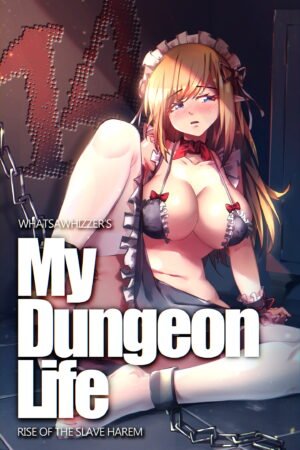 My Dungeon Life : Rise of the Slave Harem – Volume 14