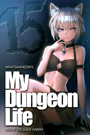 My Dungeon Life : Rise of the Slave Harem – Volume 15